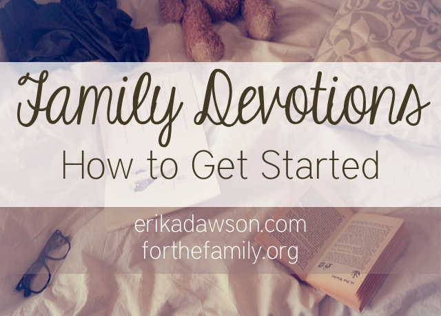 Get LOTS of tips on how to start family devotions {Weekend Links} from HowToHomeschoolMyChild.com