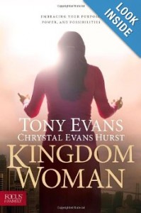 Kingdom Woman by Tony Evans and Chrystal Evans Hurst