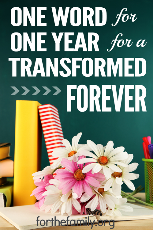 One Word for One Year for a Transformed Forever