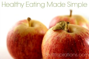 Healthy Eating Made Simple