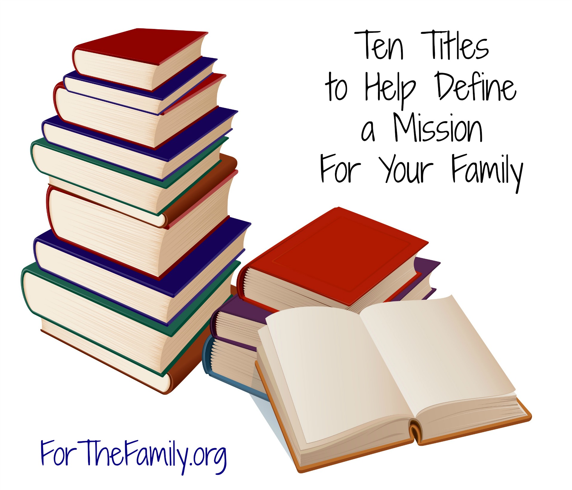 Ten Titles to Help Define a Mission for Your Family