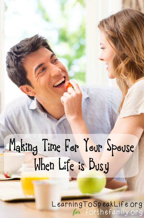 Making Time For Your Spouse When Life is Busy