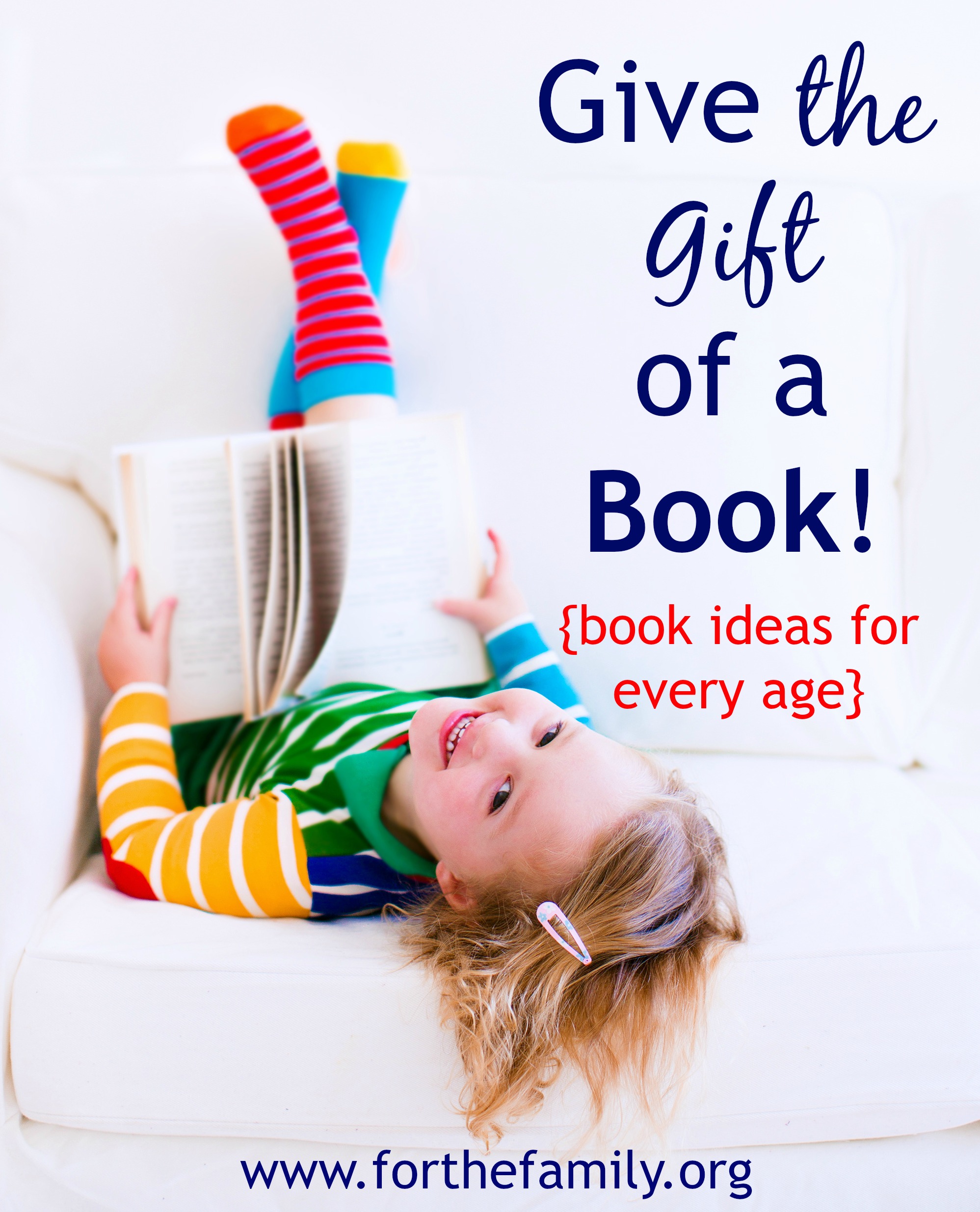 Give The Gift of A Book {ideas for every age child}