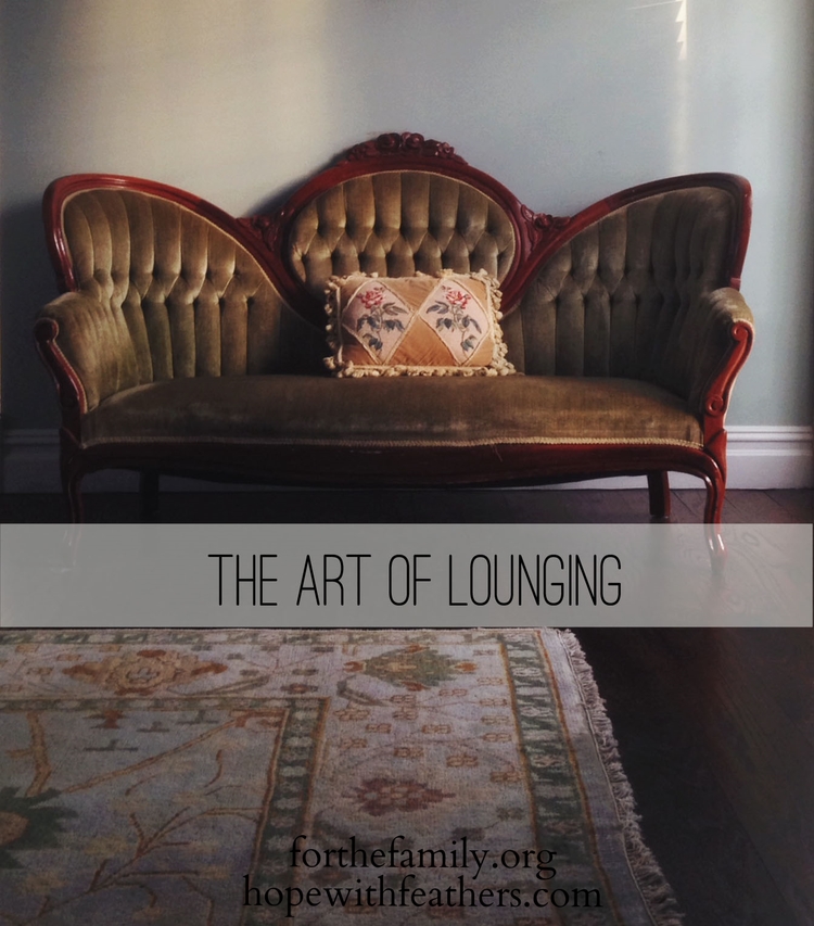 The Art of Lounging