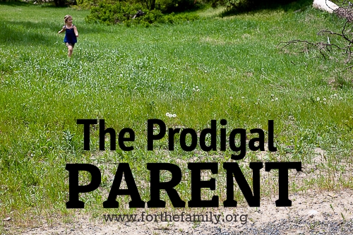The Prodigal Parent