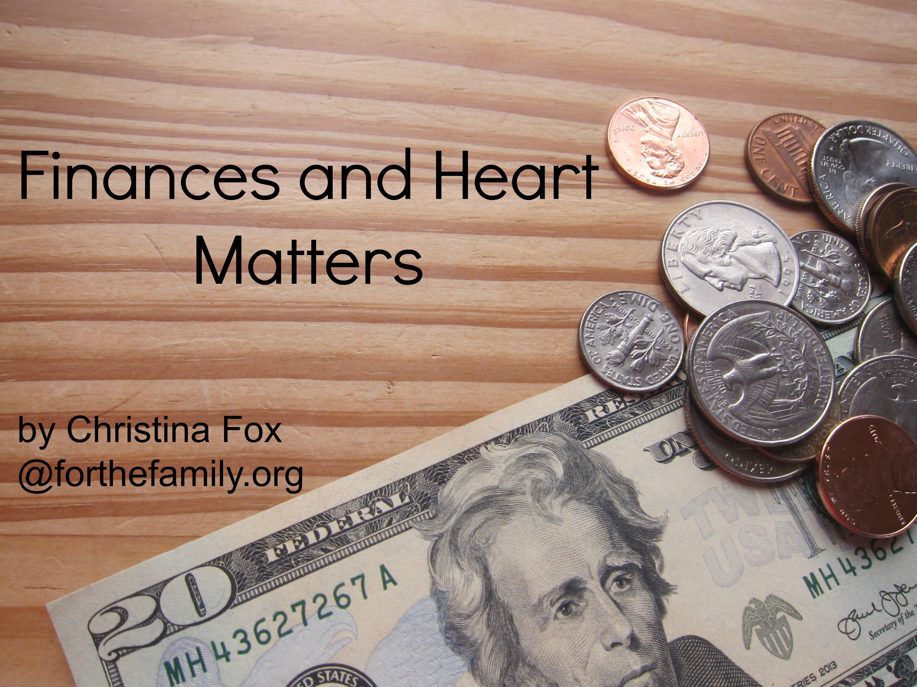 Finances and Heart Matters