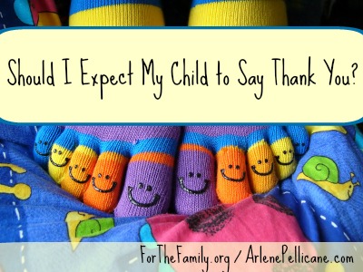 Should I Expect My Child to Say Thank You?