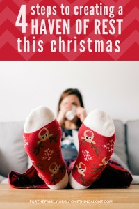 4 steps to creating a haven of rest this Christmas