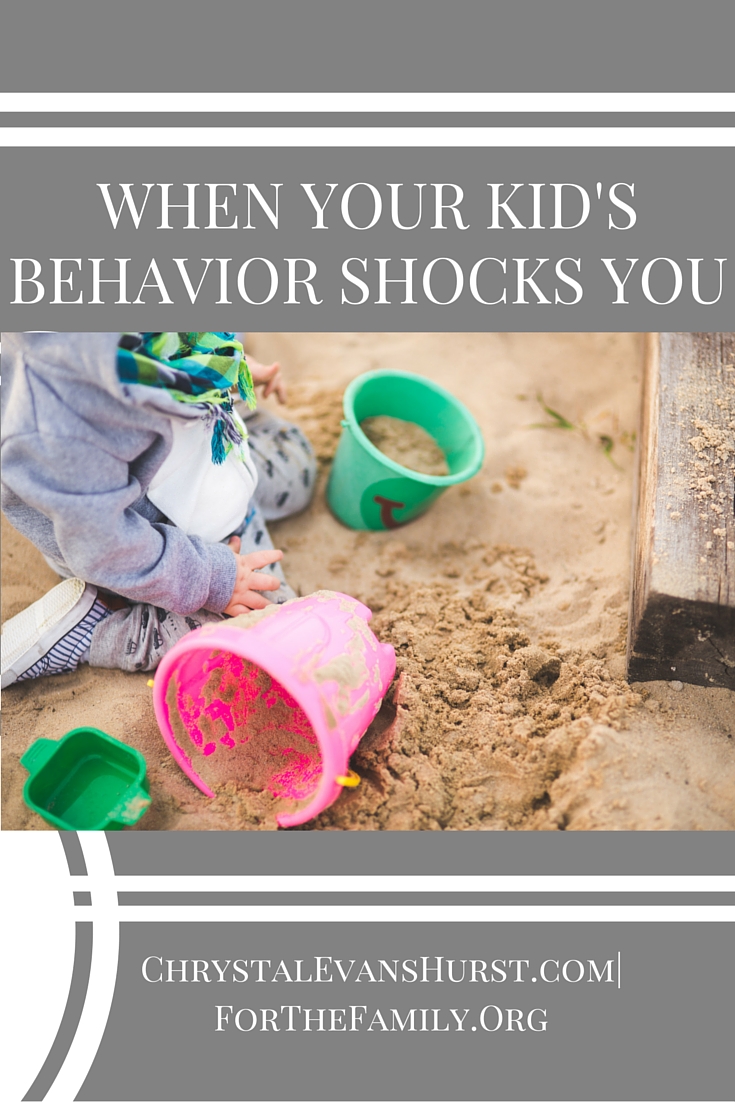 When Your Kid’s Behavior Shocks You…