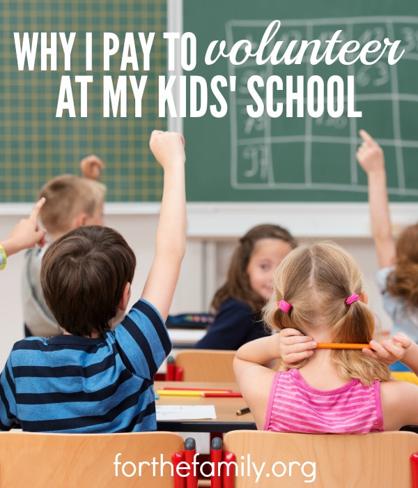 Why I Pay to Volunteer in my Kids’ School
