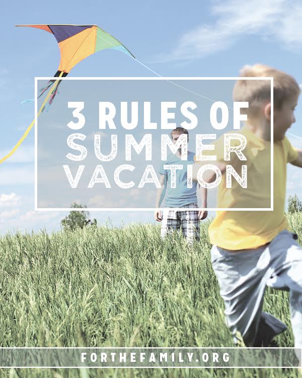 3 Rules of Summer Vacation