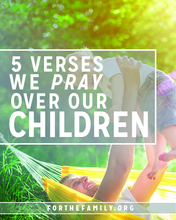The practice of prayer takes time. If you are trying to make prayer over your children a consistent habit, one of the best places to start is by praying the Word of God over them. Here are five verses that you can use to start shaping their lives for eternity.