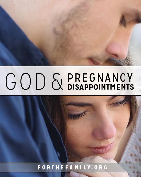 Has your family experienced grief in pregnancy? Loss and disappointment can cast a dark shadow for years, even decades later. They can also change the way we view God, His goodness and His plan for our lives and for our family. Here's how you can seek him in the midst of your sorrow.