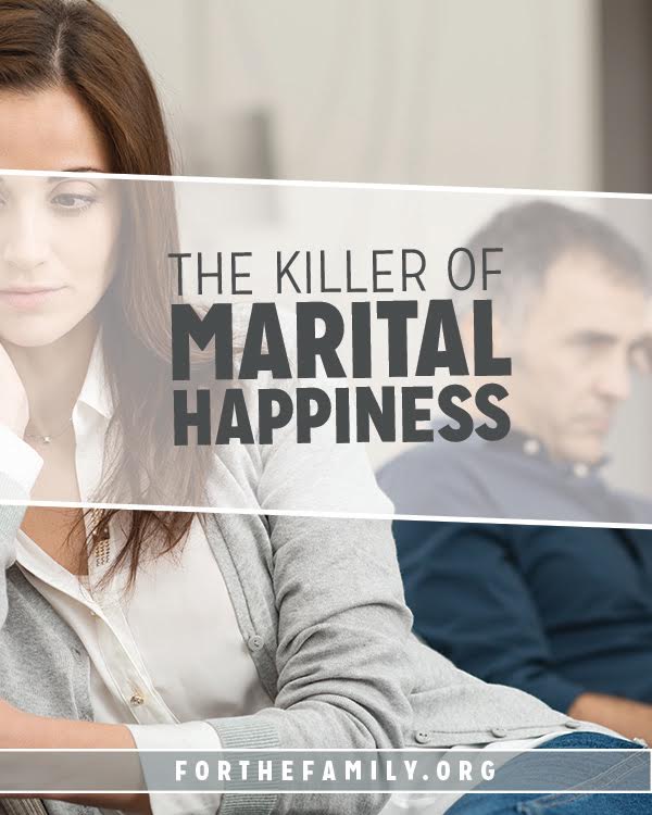The Killer of Marital Happiness