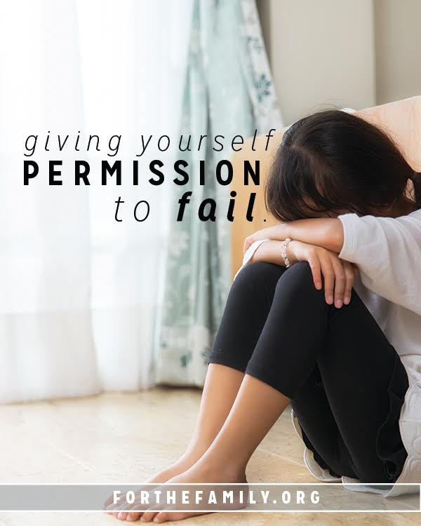 Giving Yourself Permission to Fail