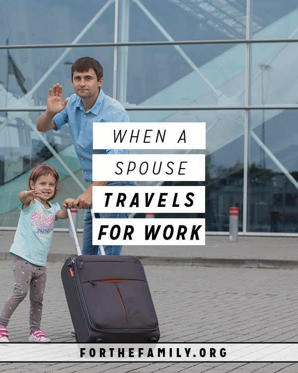 When you've got the kids alone for an extended period of time, it can be a challenge! Throw in all the stress and logistics of traveling into the mix, and it can be even more difficult. Here's how to stay intentional and make life a little easier for your whole family if one spouse has to travel often for work. 