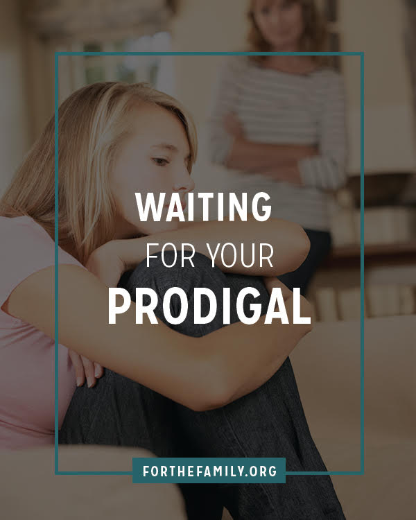 Waiting for Your Prodigal