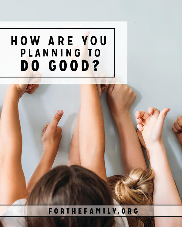 How Are You Planning to Do Good?