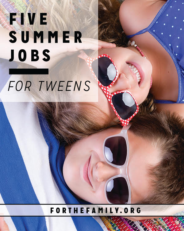 Five Summer Jobs for Tweens