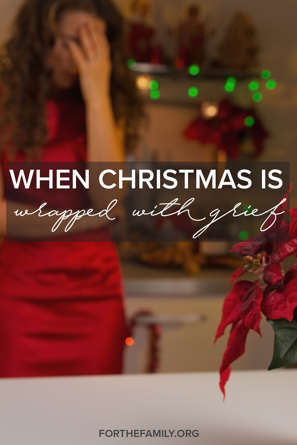When Christmas is Wrapped With Grief