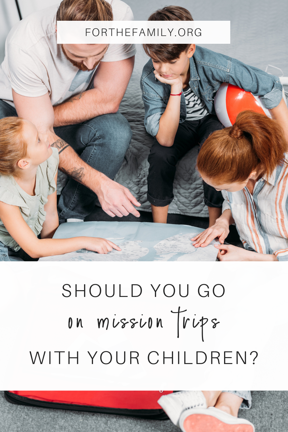 Should You Go On Mission Trips With Your Children?
