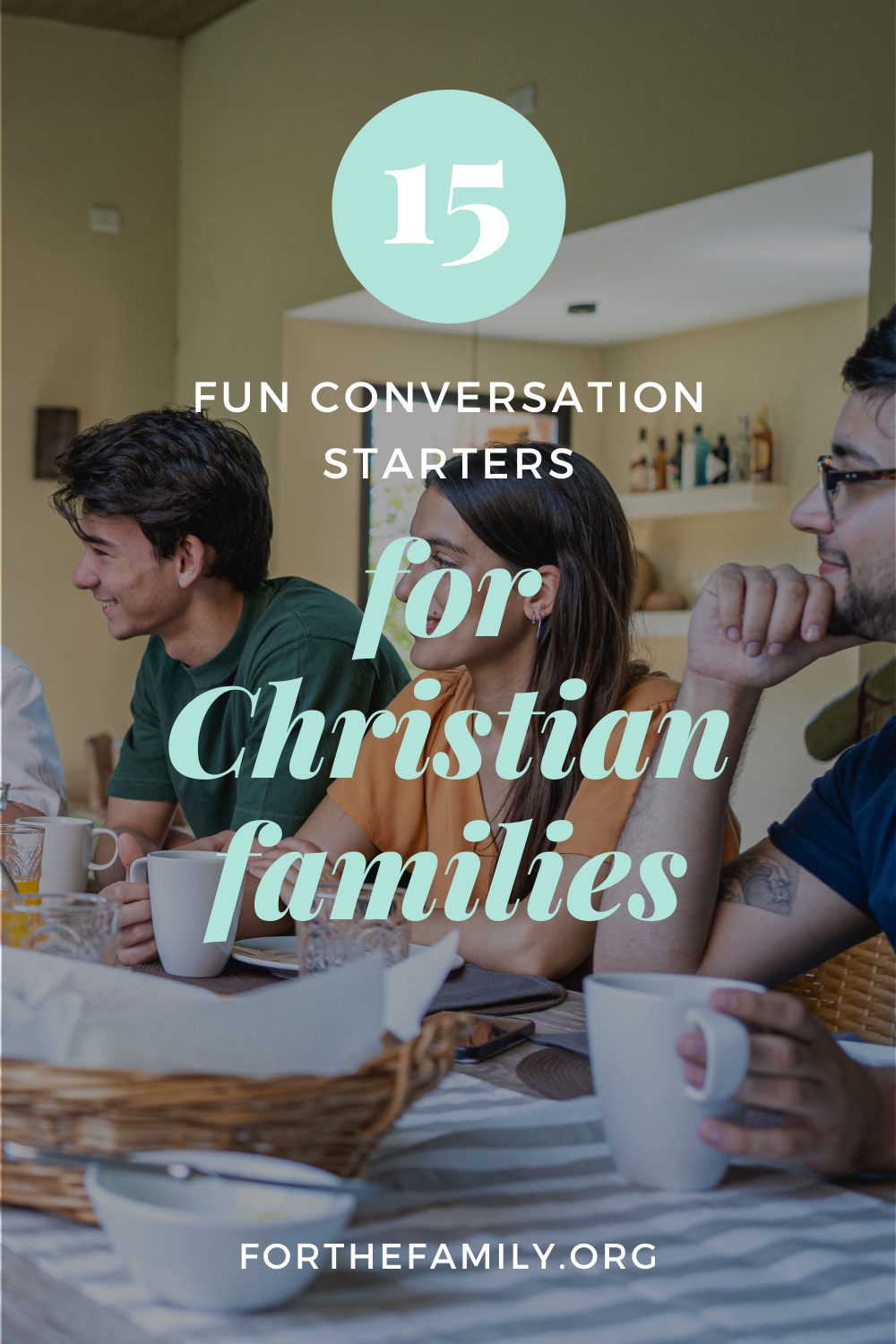 15 Fun Conversation Starters for Christian Families