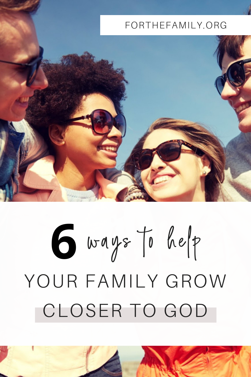 6 Ways To Help Your Family Grow Closer To God This Fall