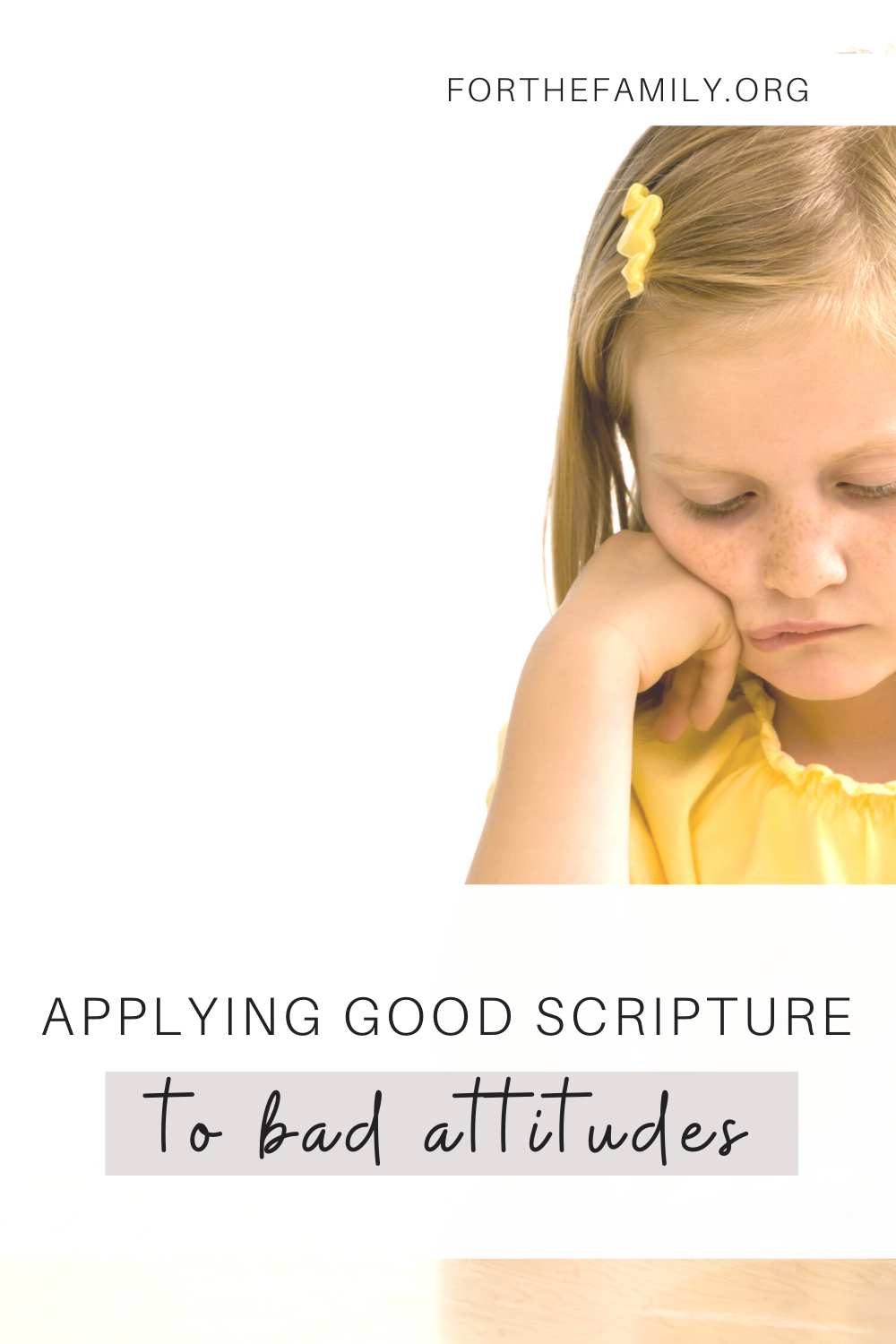 There are plenty of days where my kids are feeling grumpy. But if I'm being honest, they aren't the only ones. A bad attitude can just as easily come from me. So how do we fight the tendency to grumble and complain? Here is how we can apply good Scripture to bad attitudes.