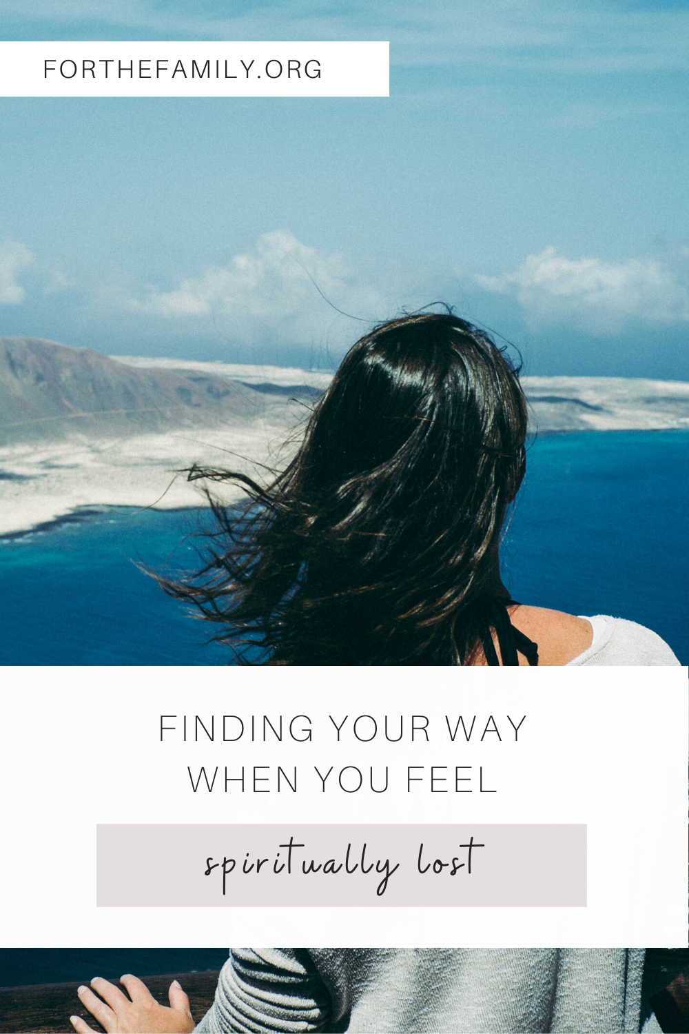 Finding Your Way When You Feel Spiritually Lost