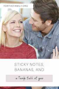 Sticky Notes, Bananas, and a Tank Full of Gas. Forthefamily.org. Couple hugging stock image.