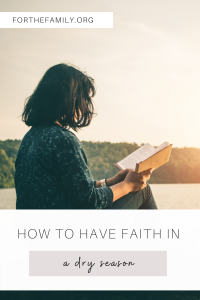 "How to Have Faith in a Dry Season". Stock image of a woman reading