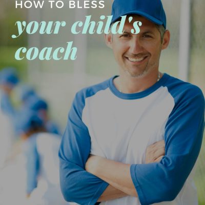 How to Bless Your Child’s Coach
