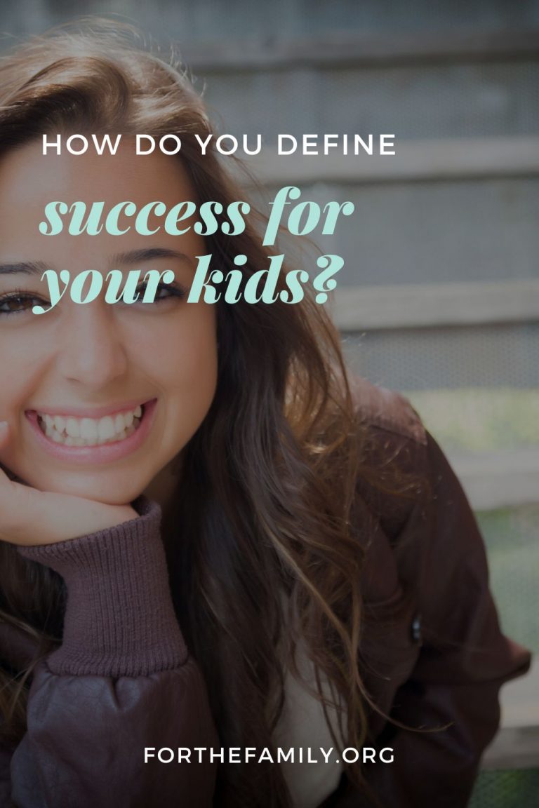How Do You Define Success for Your Kids?