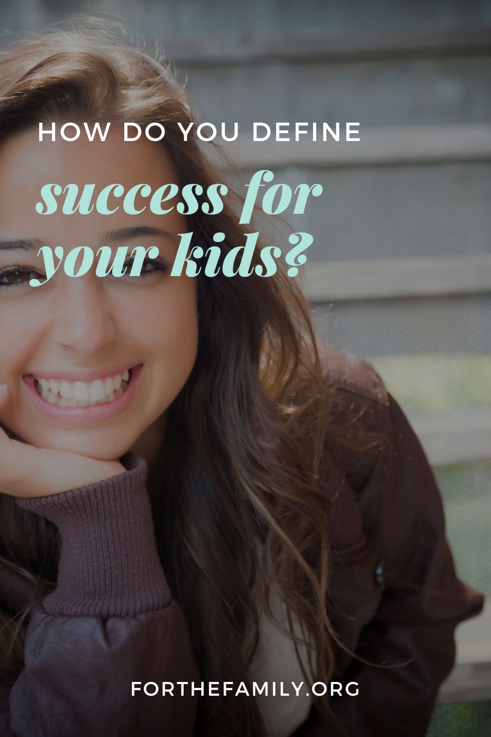 How Do You Define Success for Your Kids?